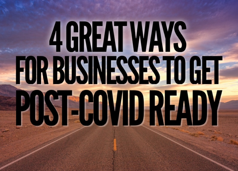 4 Ways to get Post-Covid ready